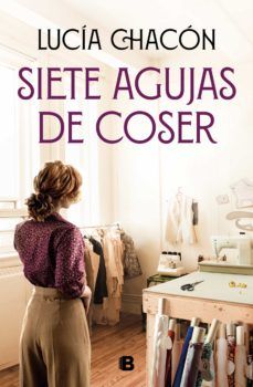 SIETE AGUJAS DE COSER (EDICIONES B)