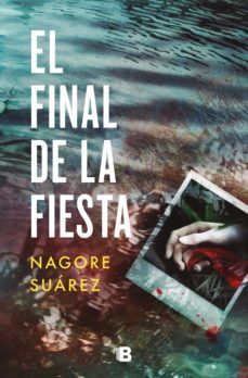 EL FINAL DE LA FIESTA (EDICIONES B)