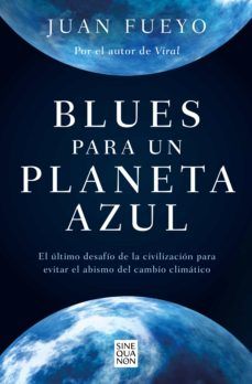 BLUES PARA UN PLANETA AZUL (EDICIONES B)