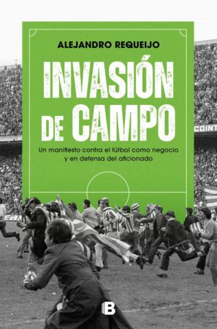 INVASIÓN DE CAMPO (EDICIONES B)