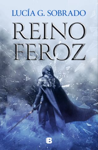 REINO FEROZ (EDICIONES B)