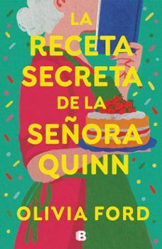 LA RECETA SECRETA DE LA SEÑORA QUINN (EDICIONES B)