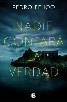 NADIE CONTARÁ LA VERDAD (EDICIONES B)