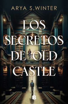 LOS SECRETOS DE OLD CASTLE (EDICIONES B)