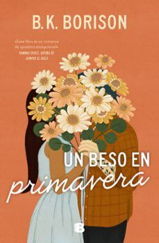 UN BESO EN PRIMAVERA (EDICIONES B)