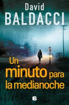 UN MINUTO PARA LA MEDIANOCHE (EDICIONES B)