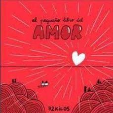 EL PEQUEÑO LIBRO DEL AMOR (EDICIONES B)