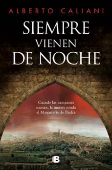 SIEMPRE VIENEN DE NOCHE (EDICIONES B)