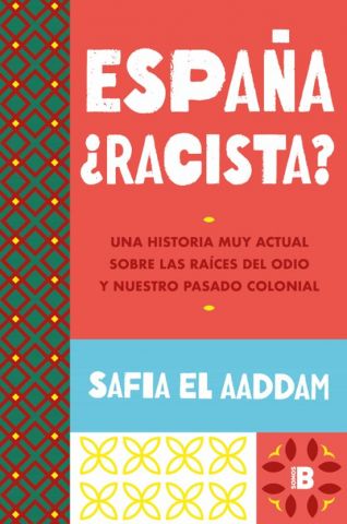 ESPAÑA ¿RACISTA? (EDICIONES B)