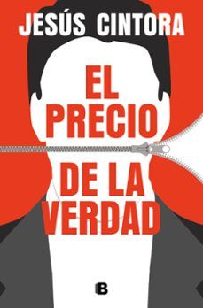 EL PRECIO DE LA VERDAD (EDICIONES B)