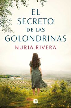 EL SECRETO DE LAS GOLONDRINAS (EDICIONES B)