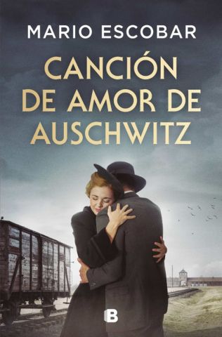 CANCIÓN DE AMOR DE AUSCHWITZ (EDICIONES B)