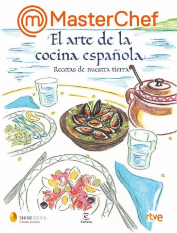 MASTERCHEF. EL ARTE DE LA COCINA ESPAÑOLA (ESPASA)