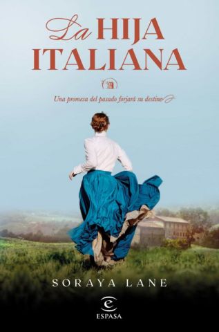 LA HIJA ITALIANA. LAS HIJAS PERDIDAS 1 (ESPASA)