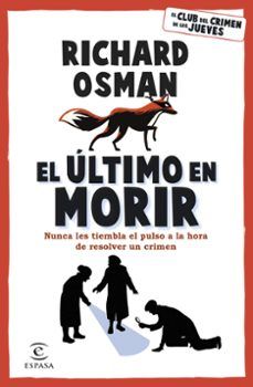 EL ÚLTIMO EN MORIR (ESPASA)