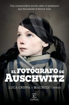 EL FOTÓGRAFO DE AUSCHWITZ (ESPASA)