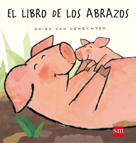 EL LIBRO DE LOS ABRAZOS (SM)