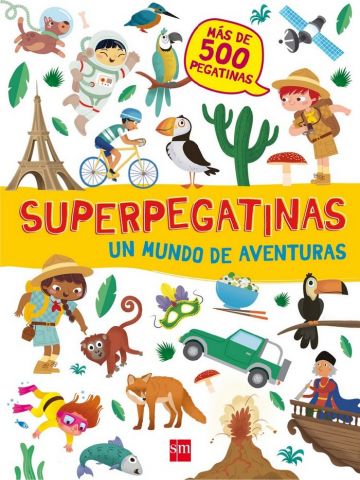 SUPERPEGATINAS UN MUNDO DE AVENTURAS (SM)