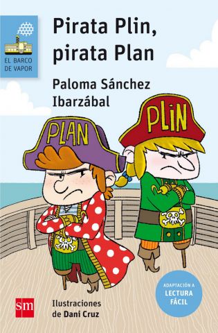 PIRATA PLIN, PIRATA PLAN. LECTURA FÁCIL (SM)