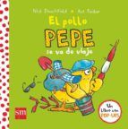 EL POLLO PEPE SE VA DE VIAJE (SM)