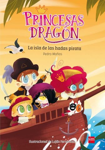 PRINCESAS DRAGÓN 4. LA ISLA DE LAS HADAS PIRATA