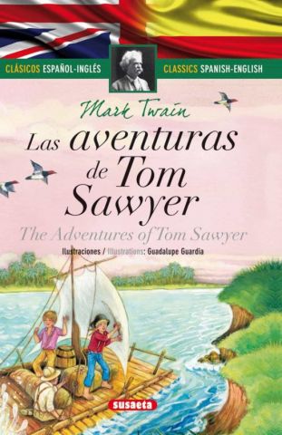 LAS AVENTURAS DE TOM SAWYER ED. BILINGÜE (SUSAETA)