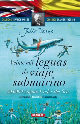 VEINTE MIL LEGUAS DE VIAJE SUBMARINO ED. BILINGÜE (SUSAETA)