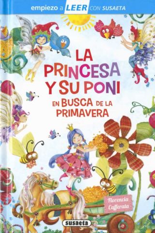 LA PRINCESA Y SU PONI EN BUSCA DE LA PRIMAVERA (SUSAETA)