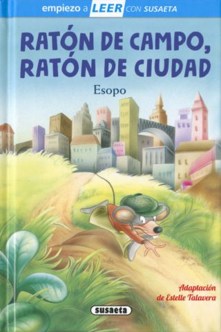 RATÓN DE CAMPO, RATÓN DE CIUDAD (SUSAETA)