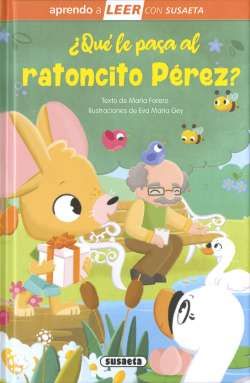 ¿QUÉ LE PASA AL RATONCITO PÉREZ? (SUSAETA)