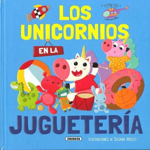 LOS UNICORNIOS EN LA JUGUETERÍA (SUSAETA)