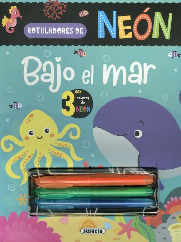 BAJO EL MAR. ROTULADORES DE NEÓN (SUSAETA)