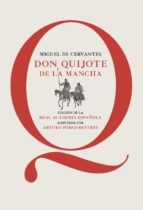 DON QUIJOTE DE LA MANCHA (EDICIÓN ESCOLAR RAE)