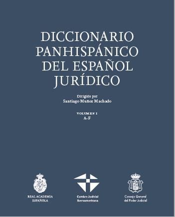 DICCIONARIO PANHISPÁNICO DEL ESPAÑOL JURÍDICO RAE.