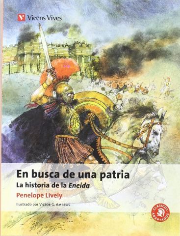 EN BUSCA DE UNA PATRIA. LA HISTORIA DE LA ENEIDA (V. VIVES)