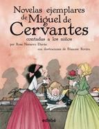 NOVELAS EJEMPLARES CERVANTES (EDEBÉ)