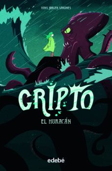 CRIPTO. EL HURACÁN (EDEBÉ)