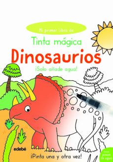 TINTA MÁGICA. DINOSAURIOS (EDEBÉ)