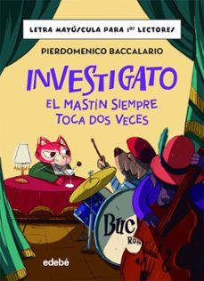 INVESTIGATO. EL MASTÍN SIEMPRE TOCA DOS VECES (EDEBÉ)