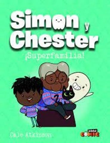 SIMON Y CHESTER. ¡SUPERFAMILIA! (EDEBÉ)