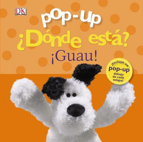 POP-UP ¿DÓNDE ESTÁ? ¡GUAU! (BRUÑO)