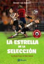 LA ESTRELLA DE LA SELECCIÓN (BRUÑO)