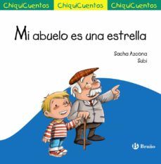 MI ABUELO ES UNA ESTRELLA (CHIQUICUENTOS Nº 50)