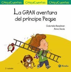 LA GRAN AVENTURA DEL PRÍNCIPE PEQUE (CHIQUICUENTO