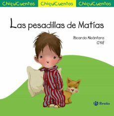 LAS PESADILLAS DE MATÍAS (CHIQUICUENTOS Nº 53))