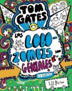 TOM GATES 11. LOS LOBOZOMBIS SON GENIALES (Y PUNTO