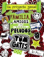 FAMILIA, AMIGOS Y OTROS BICHOS PELUDOS. TOM GATES