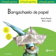 BARQUICHUELO DE PAPEL (CHIQUICUENTOS Nº 4) (BRUÑO)