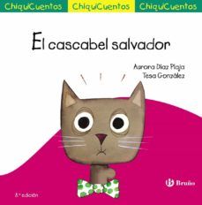 EL CASCABEL SALVADOR (CHIQUICUENTOS Nº 18) (BRUÑO)