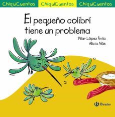 EL PEQUEÑO COLIBRÍ TIENE UN PROBLEMA (CHIQUICUENTO